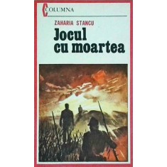 Zaharia Stancu - Jocul cu moartea