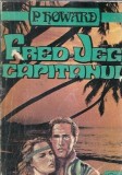 Cumpara ieftin Fred-Jeg, Capitanul - P. Howard