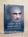 Cristofor Simionescu - Asa cum l-am cunoscut - Bogdana Simionescu