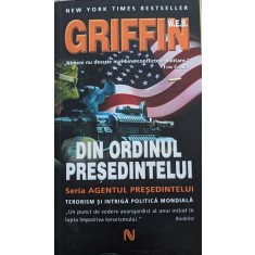 Din Ordinul Presedintelui - Griffin , A656