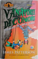 Vanatorii de comori 4. Primejdii in varful lumii ? James Patterson, Chris Grabenstein foto