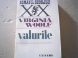 Virginnia Woolf - VALURILE ( 1973 ), Univers, Virginia Woolf