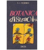 S. I. Ivcenko - Botanica distractiva - 127525