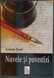 Cumpara ieftin ANTON TAUF jr. (1977-2015): NUVELE SI POVESTIRI (VOLUM DE DEBUT, 2012)