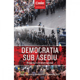 Carte Editura Corint, Democratia sub asediu. Romania in context regional, Armand Gosu, Alexandru Gussi