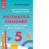 Matematica standard pentru clasa a V-a. Aritmetica, algebra, geometrie. Partea I, modulele 1,2