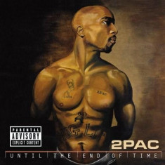 Until The End Of Time | 2Pac