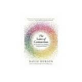 The Laws of Connection: The Scientific Secrets of Building a Strong Social Network