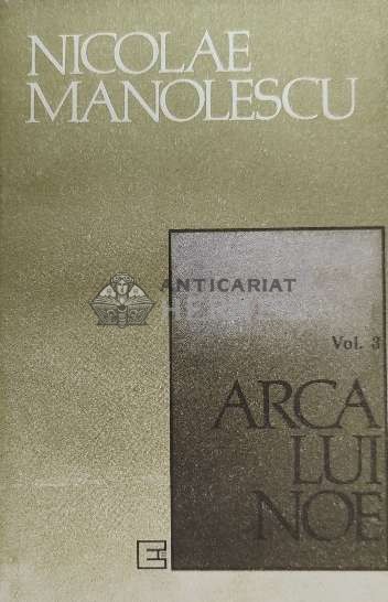 Arca lui Noe vol. 3 - 1991 - Nicolae Manolescu ($F28)