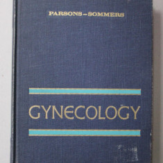GYNECOLOGY , VOLUME II - SECOND EDITION by LANGDON PARSONS and SHELDON C. SOMMERS , 1978