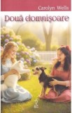 Doua domnisoare - Carolyn Wells