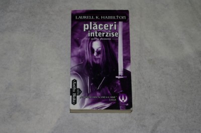 Placeri interzise - Laurell K. Hamilton foto