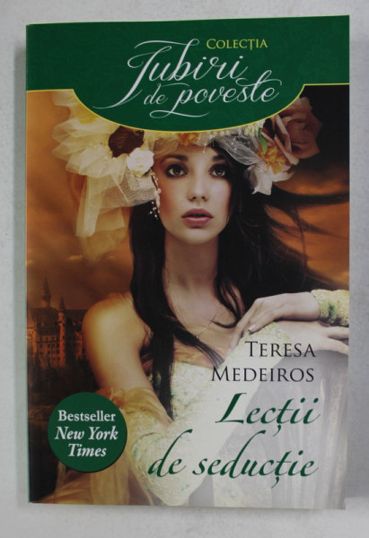 LECTII DE SEDUCTIE de TERESA MEDEIROS , 2014