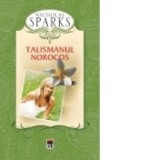 Talismanul norocos - Nicholas Sparks