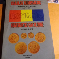 CATALOG NUMISMATIC -MONEDA METALICA -ROMANIA 1867-1994,BUCURESTI 1995,186 PAG foto