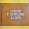 Epilepsia si convulsiile la copil