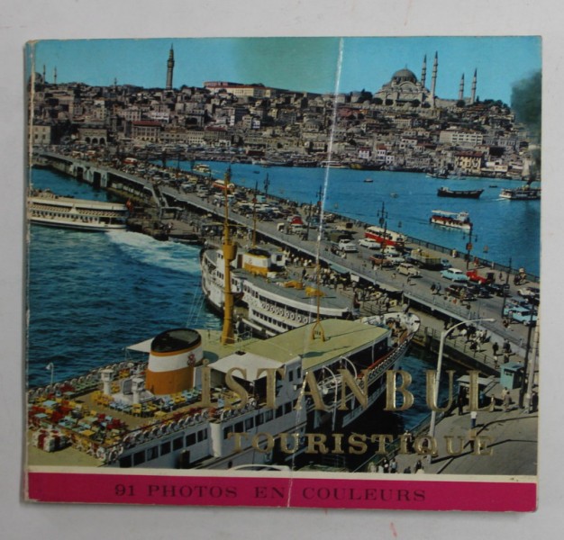 ISTANBUL TOURISTIQUE , 91 PHOTOS EN COULEURS , ANII &#039;90