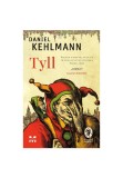 Tyll - Daniel Kehlmann - Trei