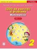 Cumpara ieftin 1200 de exercitii si probleme de matematica. Clasa a II-a/Olguta Calin, Doina Cindea, Nicoleta Stanica