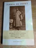 Jurnal de front. Note zilnice din Primul Razboi Mondial ale preotului militar Gheorghe C. Cretu, 1916-1918 (Editura Cuvantul Vietii, 2018)