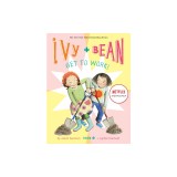 Ivy and Bean Get to Work! (Book 12)