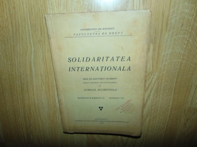 Teza de Doctorat in Drept -Solidaritatea Internationala anul 1933 foto