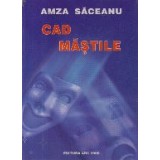 Cad Mastile (Cu dedicatia autorului)