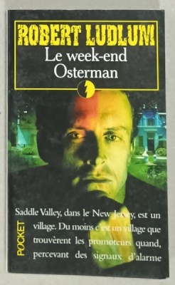 LE WEEK - END OSTERMAN par ROBERT LUDLUM , 1992 foto