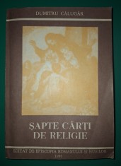 Dumitru Calugar - Șapte cărți de religie
