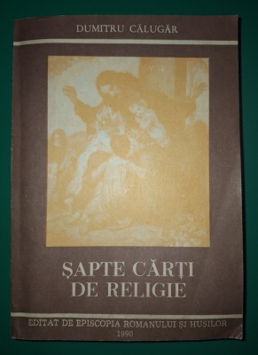 Dumitru Calugar - Șapte cărți de religie foto