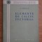 Elemente de calcul vectorial O. Kreindler