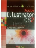 Daniela Slavu (trad.) - Adobe Illustrator CS2 (fara CD) (Editia: 2006)