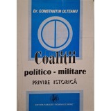 Constantin Olteanu - Coalitii politico-militare (semnata) (Editia: 1996)