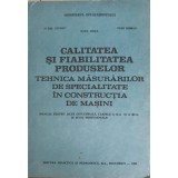 CALITATEA SI FIABILITATEA PRODUSELOR-A. STURZU, P. JOITA, I. ROMAN-217094