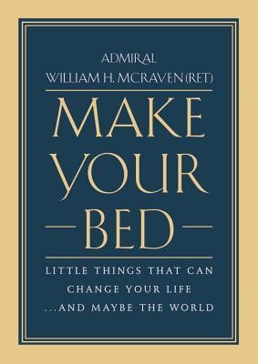 Make Your Bed: Little Things That Can Change Your Life...and Maybe the World foto