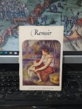Renoir, 1841-1919, album, text de Jean-Louis Vaudoyer, 39 planșe, Flammarion, Paris 1953, 017
