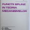FUNCTII SPLINE IN TEORIA MECANISMELOR de IULIU FEJES , 1981