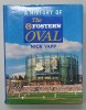A HISTORY OF THE FOSTER &#039;S OVAL by NICK YAPP , 1990