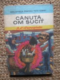 Canuta Om Sucit Caragiale 1971 Ion Creanga, ilustratii Gion Mihail, coperta Iacob Dezideriu, carte ilustrata copii
