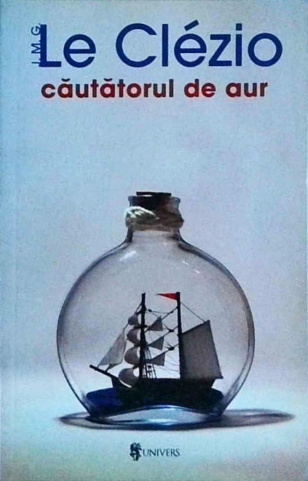 J.M.G. Le Clezio - Cautatorul de aur