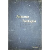 Popa Virgil - Anatomie patologica (Editia: 1957)