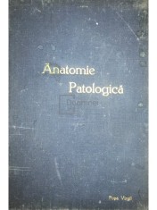 Popa Virgil - Anatomie patologica (Editia: 1957)