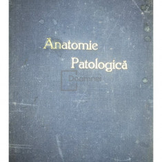 Popa Virgil - Anatomie patologică (editia 1957)