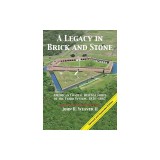 A Legacy in Brick and Stone: American Coast Defense Forts of the Third System, 1816-1867