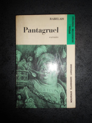 RABELAIS - PANTAGRUEL. EXTRAITS foto