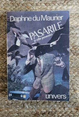 Pasarile si alte povestiri - Daphne du Maurier foto