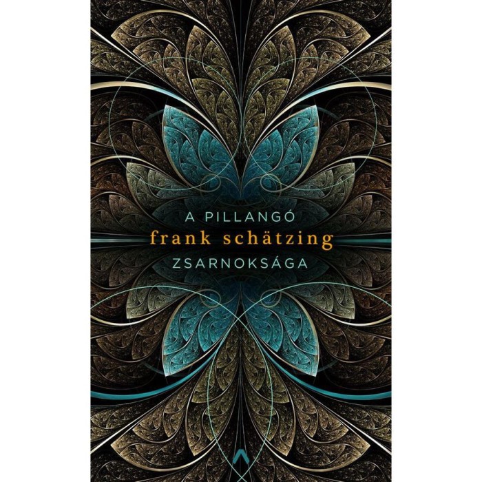 A pillang&oacute; zsarnoks&aacute;ga - Frank Sch&auml;tzing