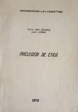 Prelegeri de Etica - Ioan Grigoras, I. Roman (1973) - Filosofie, Carte veche, Iasi, Romana, Editura Necartonata