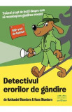 Detectivul erorilor de gandire - Hans Bluedorn, Nathaniel Bluedorn