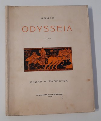 Carte veche 1929 Homer Odysseia editia Cezar Papacostea foto